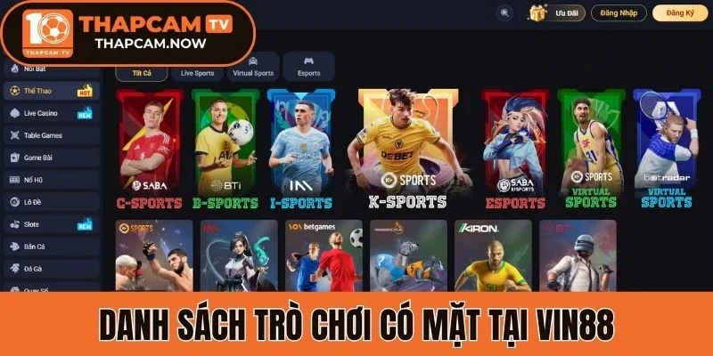 Danh sách trò chơi có mặt tại Vin88
