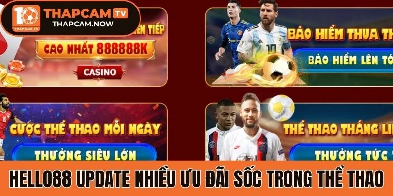 Hello88 update nhiều ưu đãi sốc trong thể thao