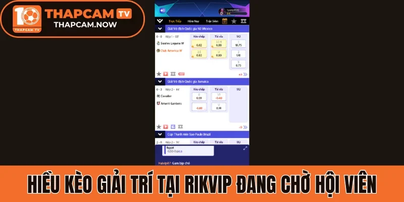 Nhiều kèo giải trí tại Rikvip đang chờ hội viên
