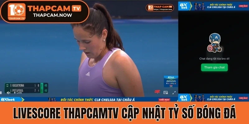 Livescore Thapcamtv cập nhật tỷ số bóng đá nhanh chuẩn