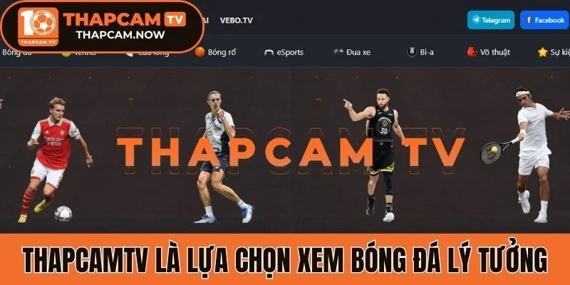 Thapcamtv là lựa chọn xem trực tuyến bóng đá lý tưởng