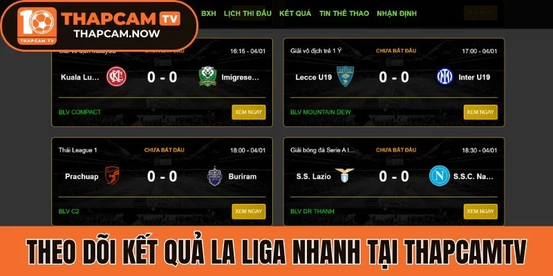 Theo dõi kết quả La Liga nhanh, chuẩn tại Thapcamtv