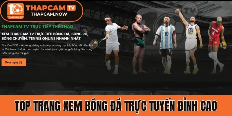 Top trang xem bóng đá trực tuyến đỉnh cao