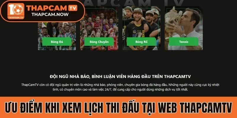 Ưu điểm khi xem lịch thi đấu tại web Thapcamtv
