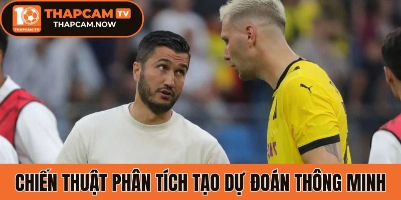 Chiến thuật phân tích tạo dự đoán thông minh