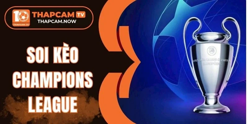 Lý do bạn nên trải nghiệm thử soi kèo cúp châu Âu