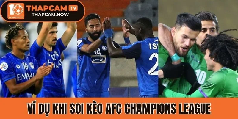 Ví dụ khi soi kèo AFC Champions League