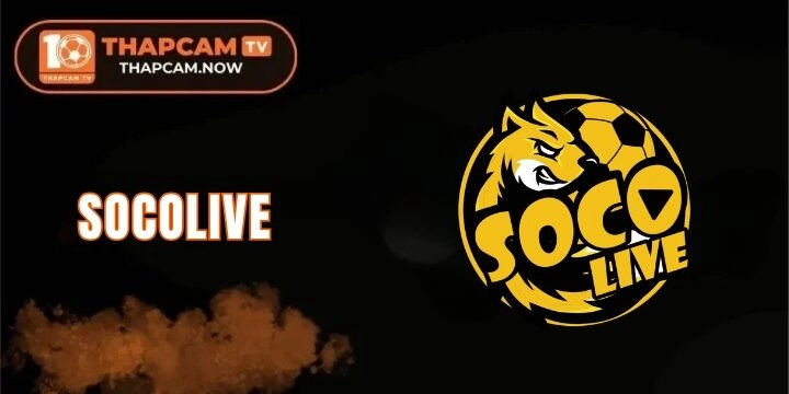 Socolive - Theo dõi trực tiếp bóng đá, KQBD mới chuẩn xác nhất